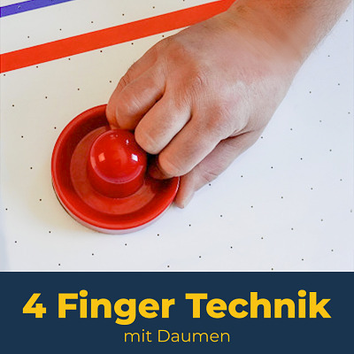 Airhockey: 4 Finger Technik mit Daumen