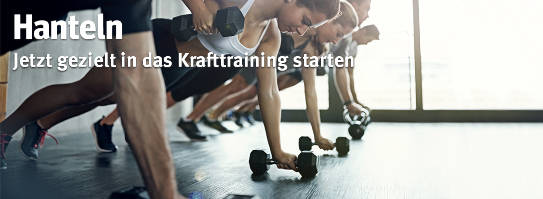 Hanteln - Jetzt gezielt ins Krafttraining starten