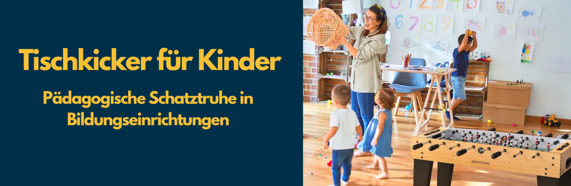 Warum sich Kicker in Bildungseinrichtungen lohnen
