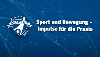 Sport-Thieme Akademie digital: Jetzt anmelden