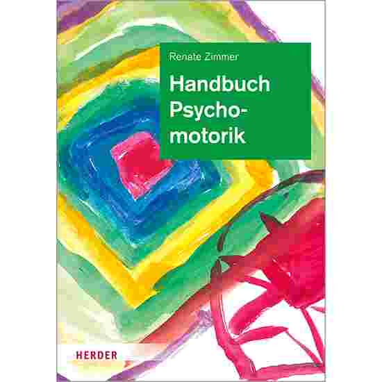 Herder Handbuch Psychomotorik