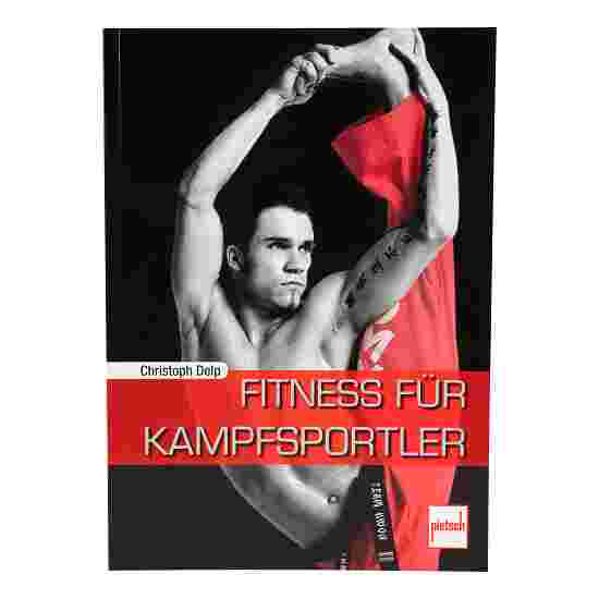 Pietsch Buch &quot;Fitness für Kampfsportler&quot;
