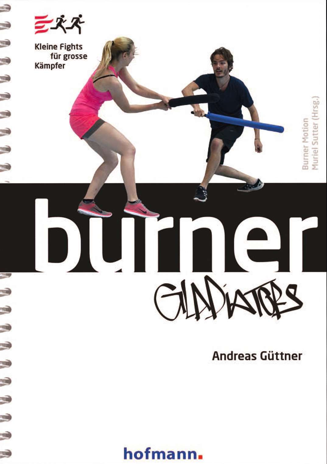 Buch „Burner Gladiators“