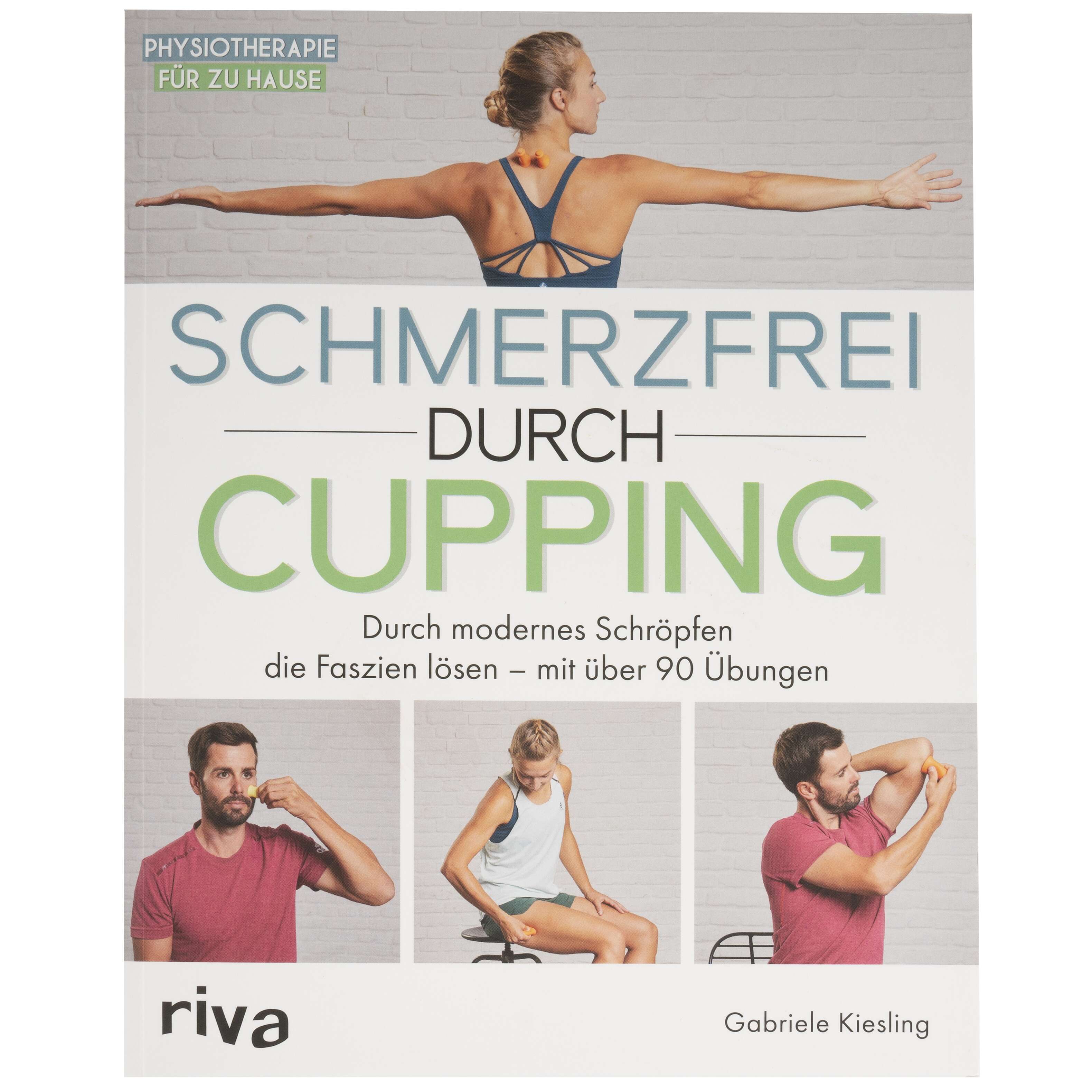 Riva Buch „Schmerzfrei durch Cupping“