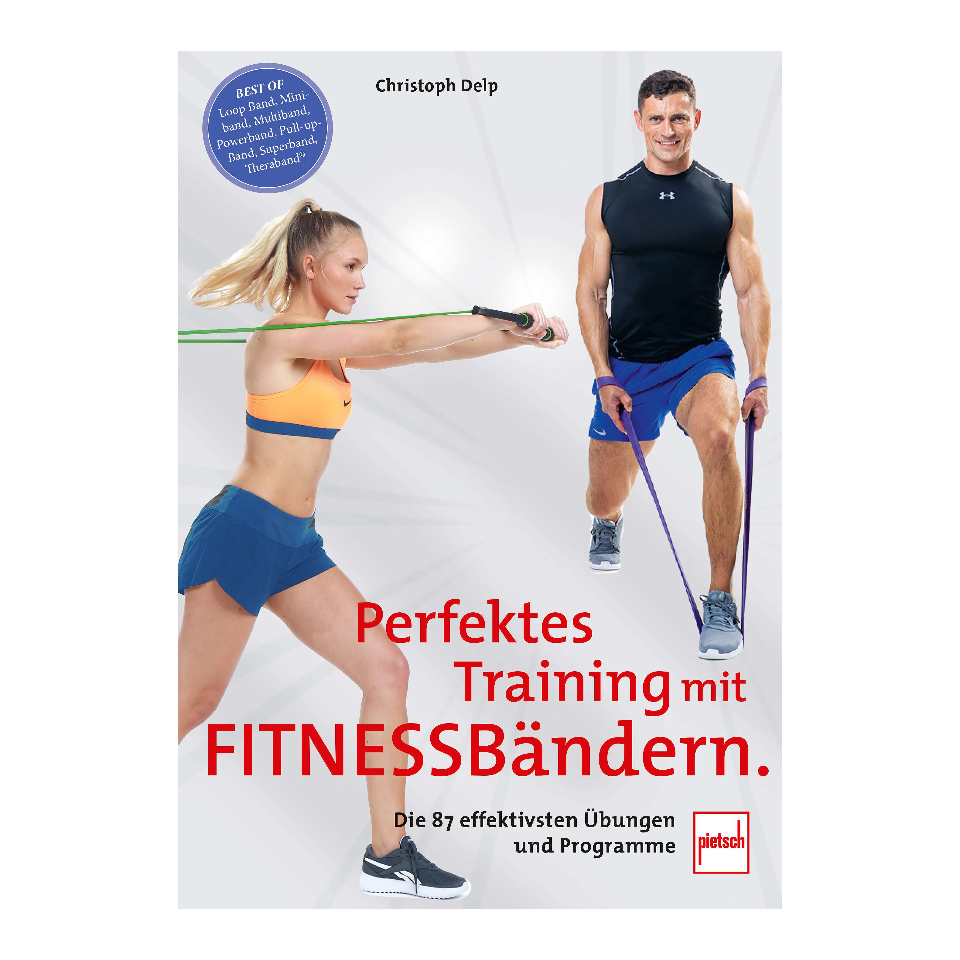 Pietsch Buch „Perfektes Training mit Fitnessbändern“