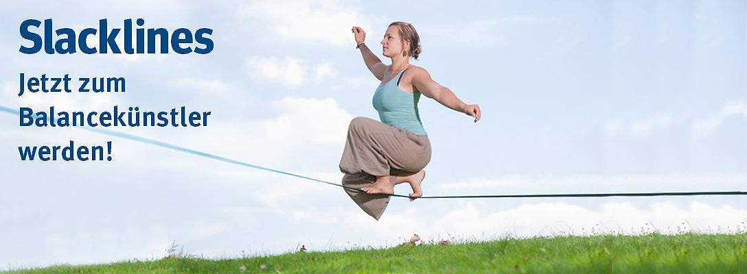 Slacklines - Jetzt zum Balancekünstler werden