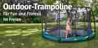 Outdoor-Trampoline - Für Fun und Fitness im Freien