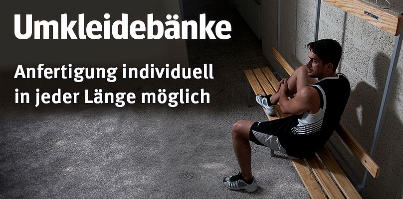 Umkleidebänke - Anfertigung individuell in jeder Länge möglich